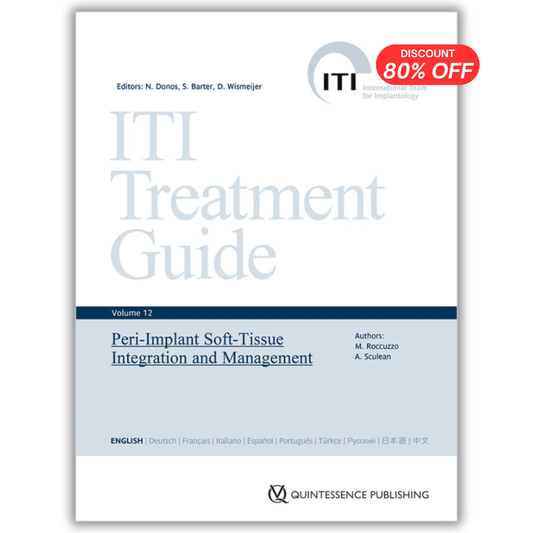 ITI Treatment Guide Volume 12 – Peri-Implant Soft-Tissue Integration and Management
