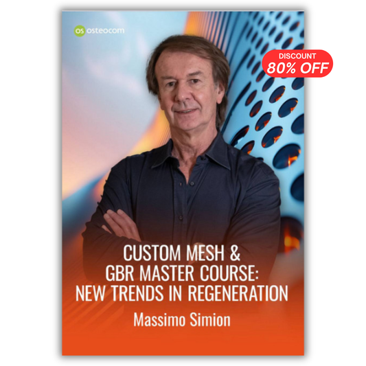 Custom Mesh & GBR Master Course: New Trends in Regeneration