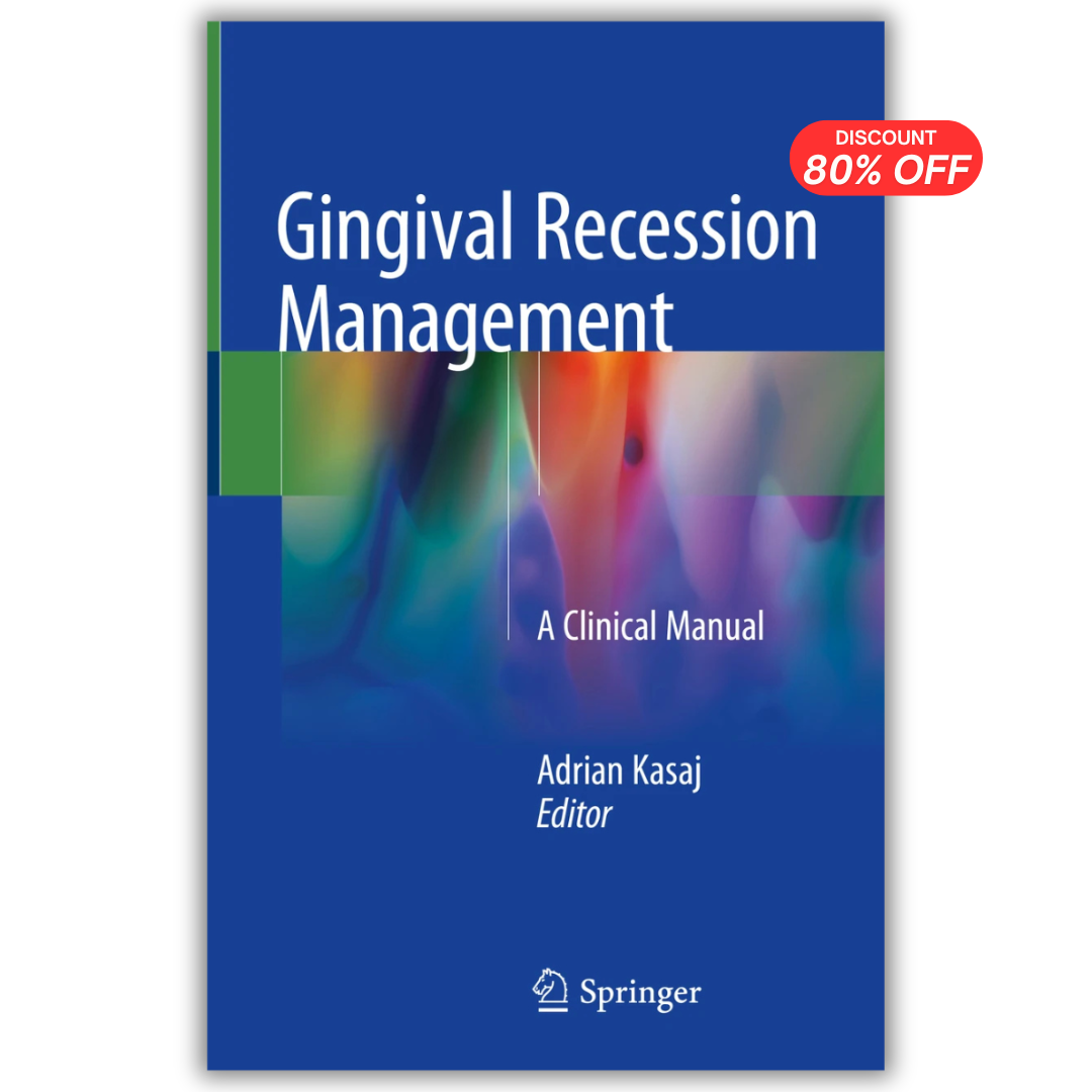 Gingival Recession Management: A Clinical Manual PDF