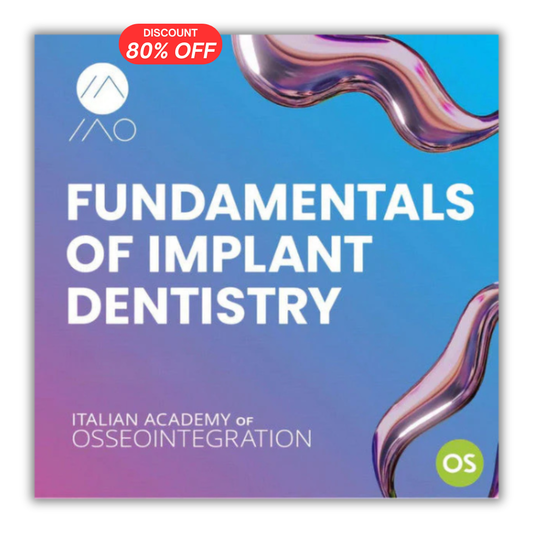 Fundamentals of Implant Dentistry Course