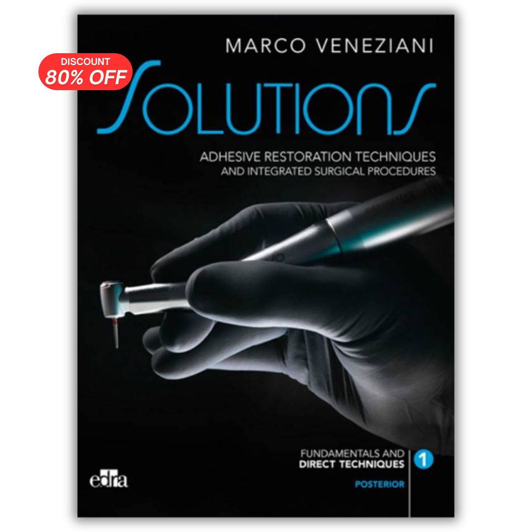 SOLUTIONS: Adhesive Restoration Techniques Restorative and Integrated Surgical Procedures (PDF)