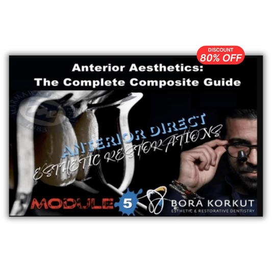 Anterior Aesthetics: The Complete Composite Guide