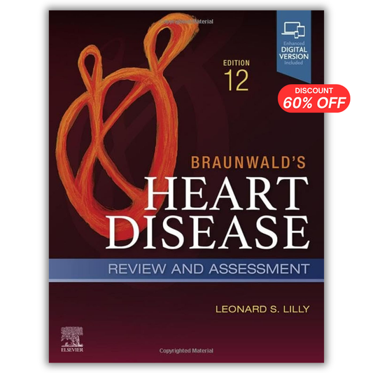 Braunwald's Heart Disease Review and Assessment, 12th Edition PDF