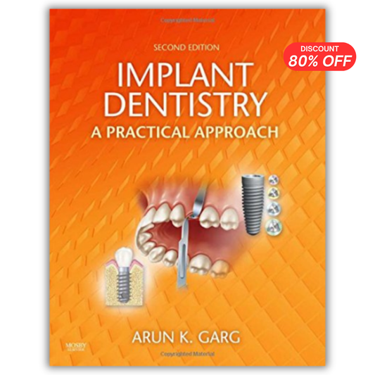 Implant Dentistry: A Practical Approach, 2nd Edition