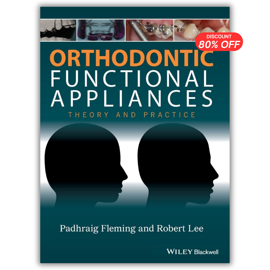 Orthodontic Functional Appliances: Theory and Practice