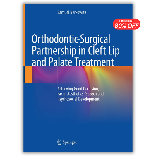 Orthodontic-Surgical Partnership in Cleft Lip and Palate Treatment