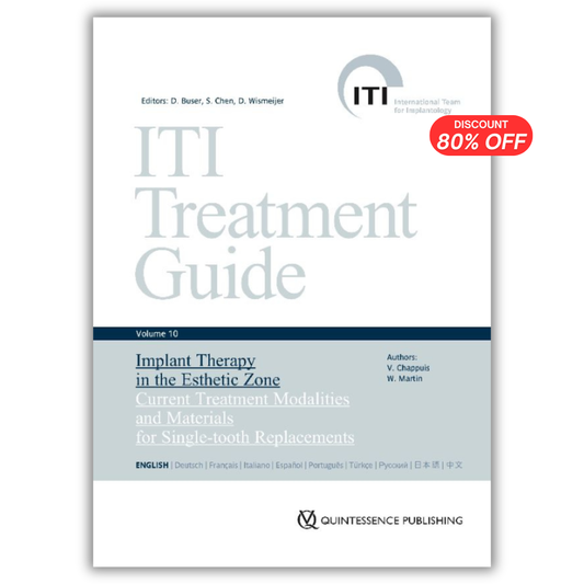 ITI Treatment Guide, Volume 10, Implant Therapy in the Esthetic Zone, Current Treatment Modalities and Materials for Single-tooth Replacements (PDF)
