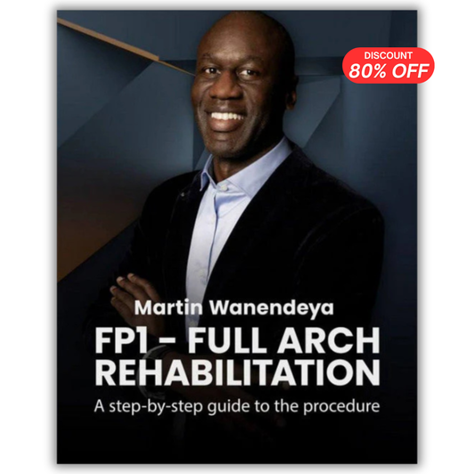 FP1 – Full Arch Rehabilitation: Step-by-Step Procedure