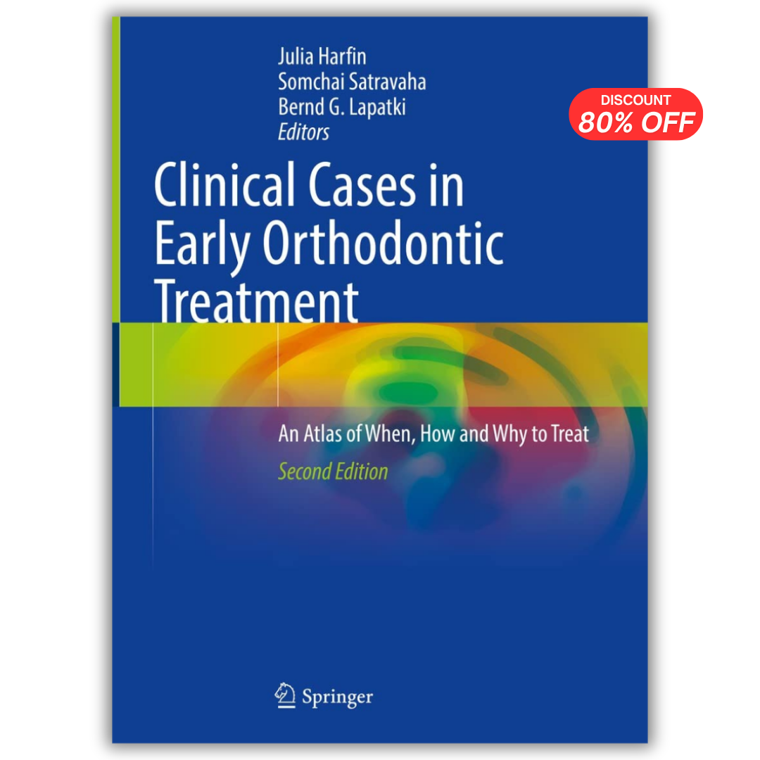 Clinical Cases in Early Orthodontic Treatment, 2nd Edition
