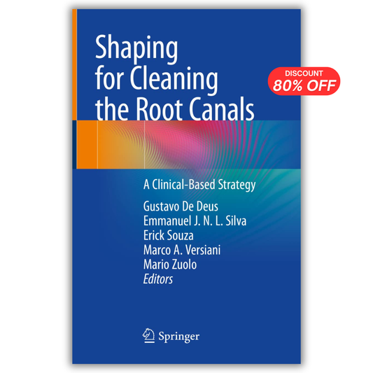 Shaping for Cleaning the Root Canals: A Clinical-Based Strategy