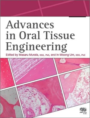 Advances in Oral Tissue Engineering