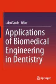 https://www.dentalbooks.org/wp-content/uploads/2019/09/Applications-of-Biomedical-Engineering-in-Dentistry-180x270.jpg
