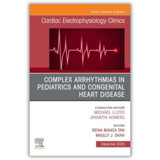 Complex Arrhythmias in Pediatrics and Congenital Heart Disease Clinical Guide ( PDF)
