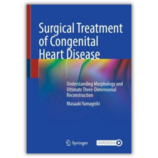 Surgical Treatment of Congenital Heart Disease Edition 1 (PDF)