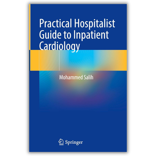 Practical Hospitalist Guide to Inpatient Cardiology
