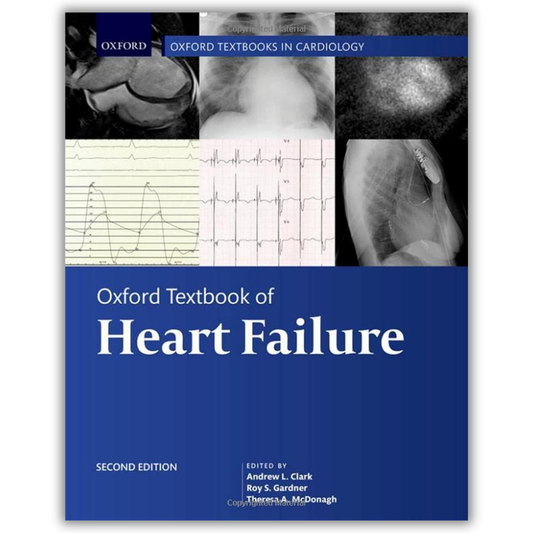 Oxford Textbook of Heart Failure, 2nd Edition (Oxford Textbooks in Cardiology) (PDF)