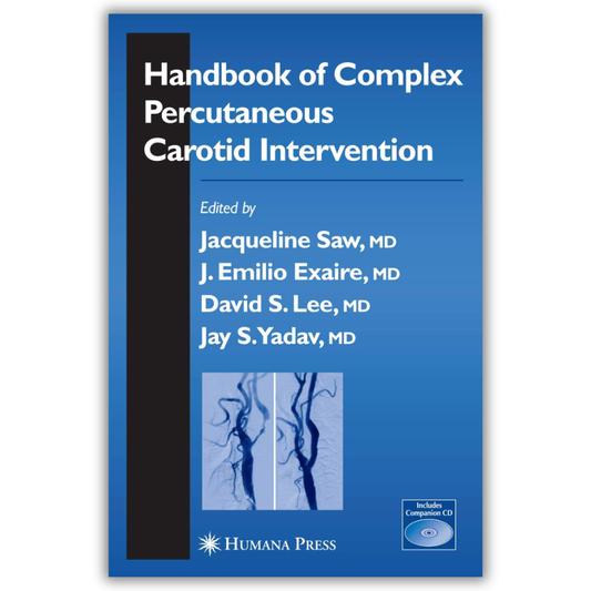 Handbook of Complex Percutaneous Carotid Intervention Edition : ‎2007th