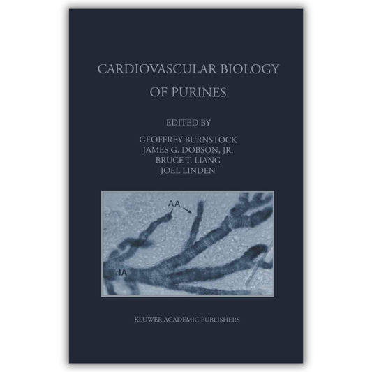 Cardiovascular Biology of Purines 1st ed. 1998 Edition