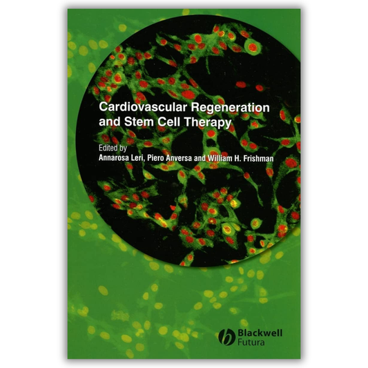 Cardiovascular Regeneration and Stem Cell Therapy 1st Edition