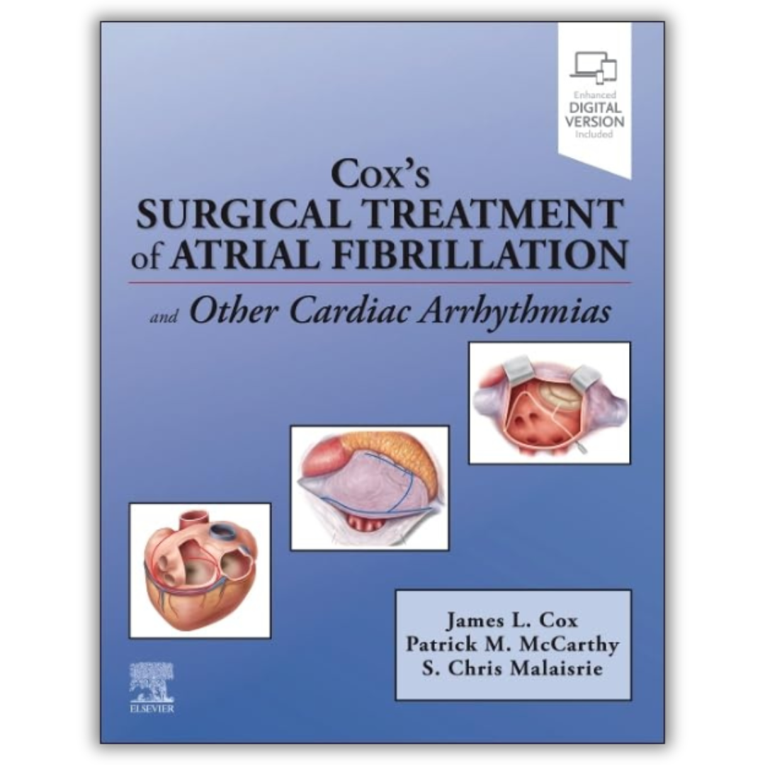 Cox’s Surgical Treatment of Atrial Fibrillation  Edition ‏1  (PDF)