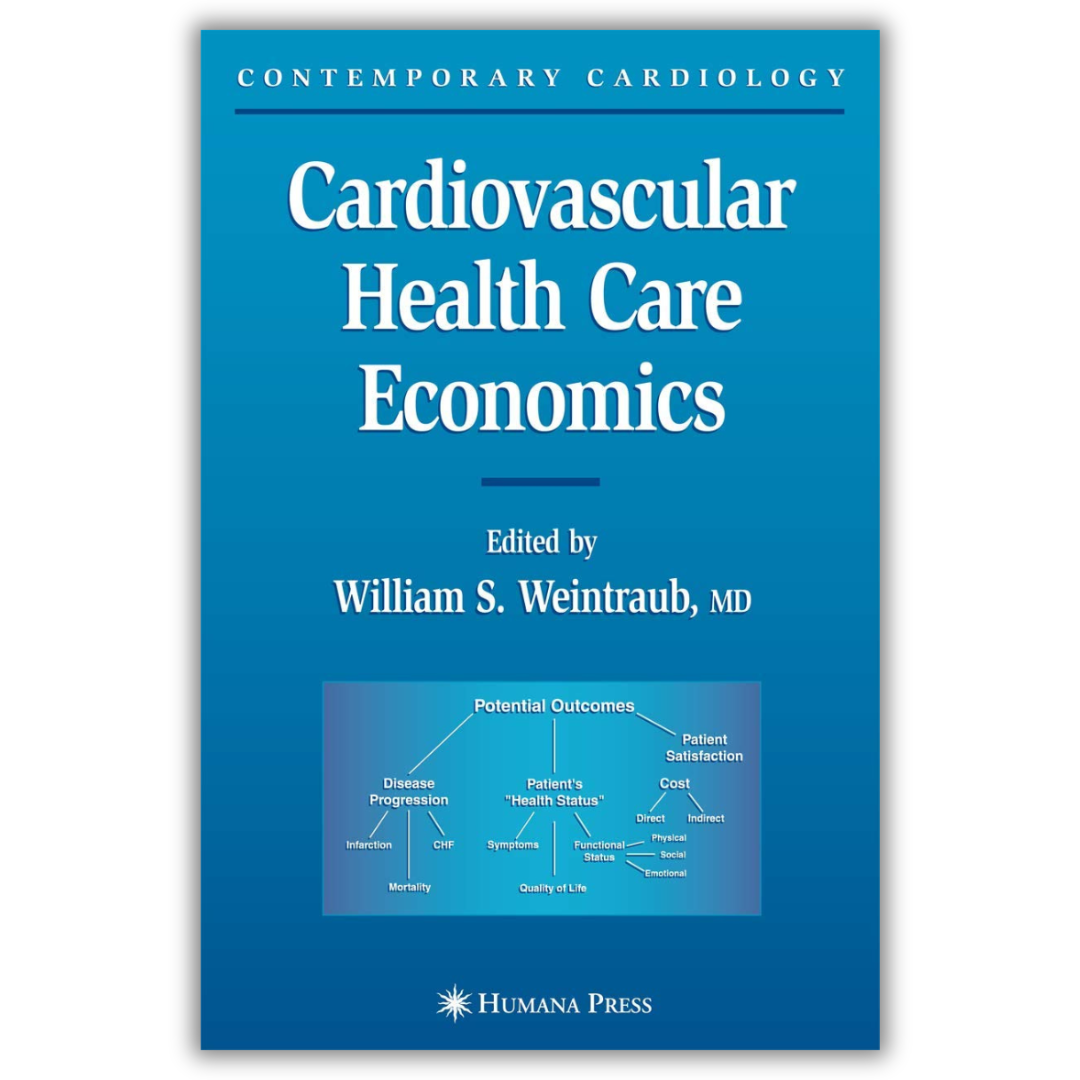 Cardiovascular Health Care Economics (Contemporary Cardiology) 2003rd Edition
