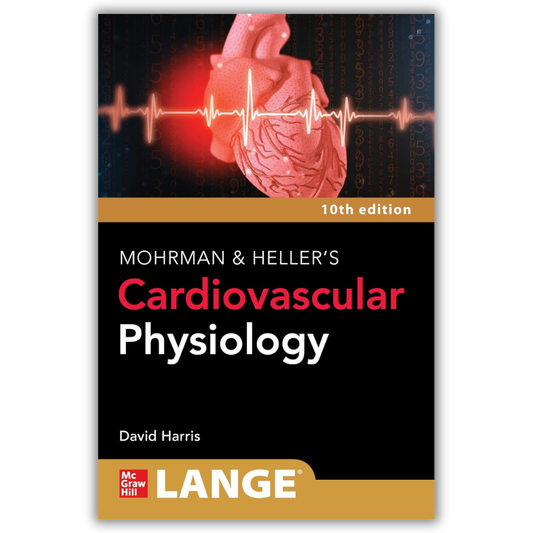 LANGE Mohrman and Heller’s Cardiovascular Physiology, 10th Edition (EPUB)