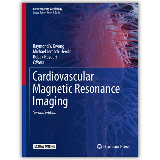Cardiovascular Magnetic Resonance Imaging (Contemporary Cardiology) 2nd Edition