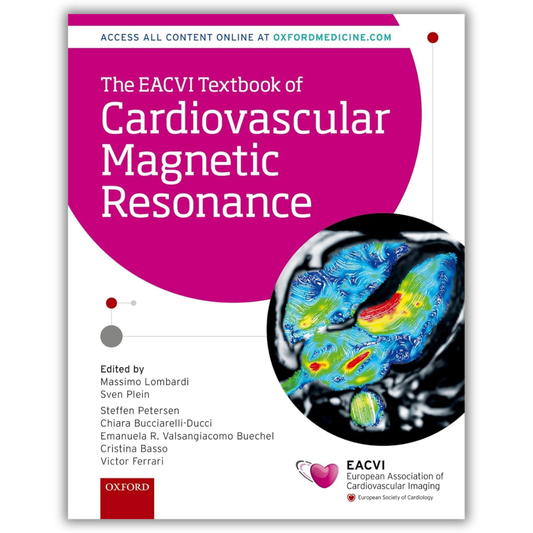 The EACVI Textbook of Cardiovascular Magnetic Resonance (The European Society of Cardiology) (PDF)