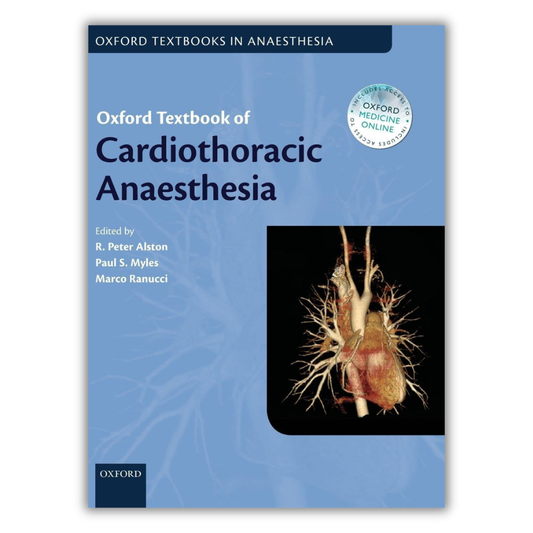 Oxford Textbook of Cardiothoracic Anaesthesia Edition 1