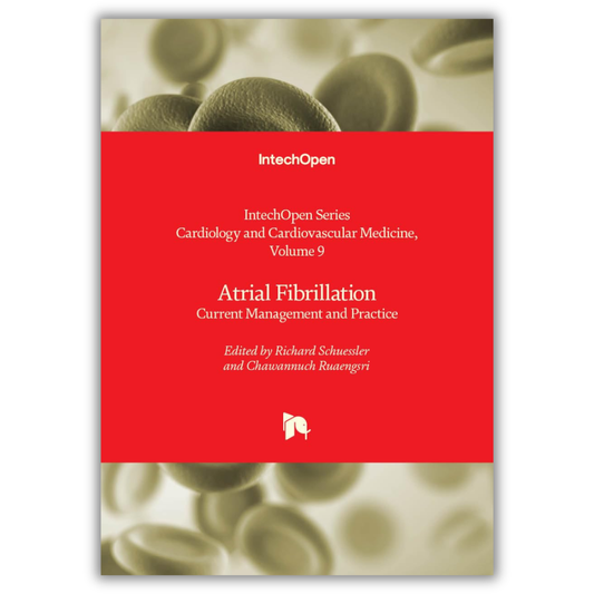 Atrial Fibrillation - Current Management and Practice (Cardiology and Cardiovascular Medicine) (PDF)