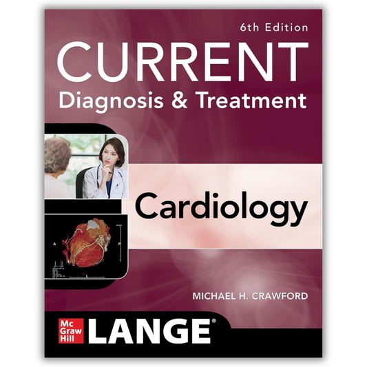 Current Diagnosis & Treatment Cardiology, 6th Edition (PDF)