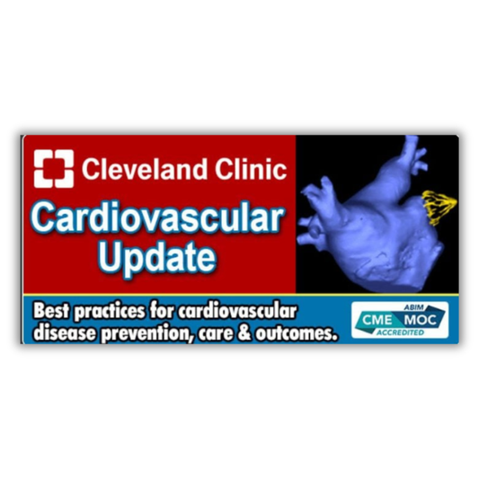 Cleveland Clinic Cardiovascular Update 2025