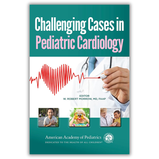 Challenging Cases in Pediatric Cardiology (PDF)
