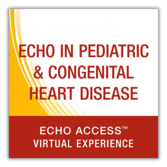 ASE 2025 Echo in Pediatric and Congenital Heart Disease OnDemand