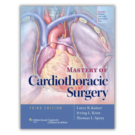 Mastery of Cardiothoracic Surgery, 3rd Edition (PDF)