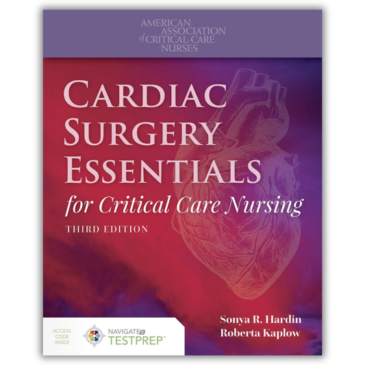 Cardiac Surgery Essentials for Critical Care Nursing, 3rd Edition (PDF)