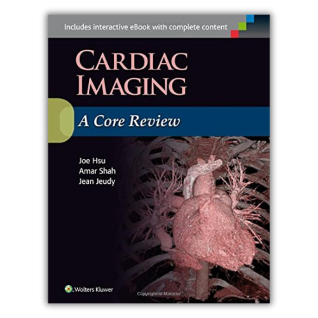 Cardiac Imaging: A Core Review, edition 1 (PDF)