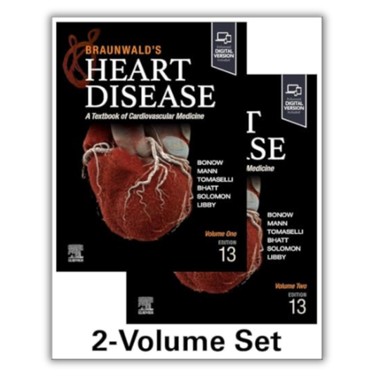 Braunwald’s Heart Disease, 2 Vol Set: A Textbook of Cardiovascular Medicine, 13th edition (PDF)
