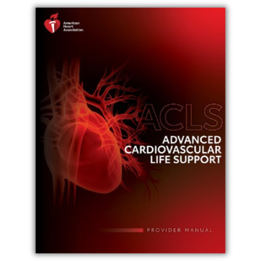 Advanced Cardiovascular Life Support ACLS Provider Manual Digital AHA eBook