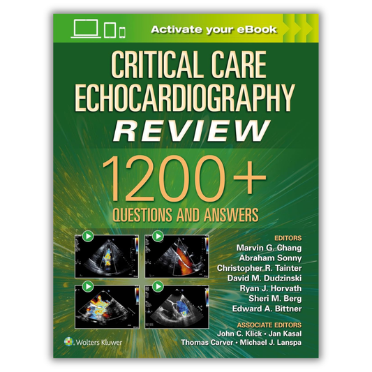 Critical Care Echocardiography Review 1200 Questions and Answers Study Guide (Videos + PDF)
