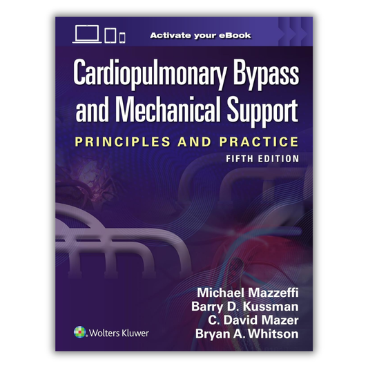 Cardiopulmonary Bypass and Mechanical Support, 5th Edition (EPUB and converted pdf )