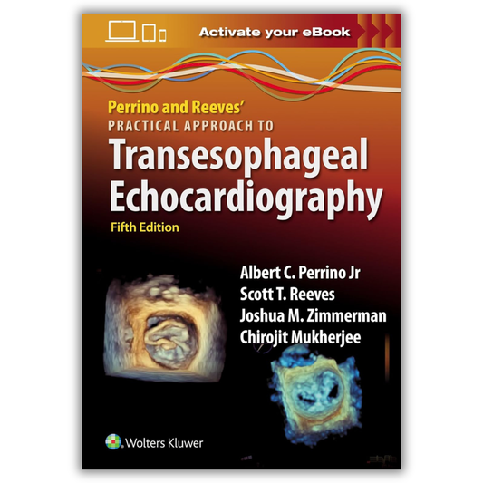 Perrino and Reeves’ Practical Approach to Transesophageal Echocardiography (EPUB)