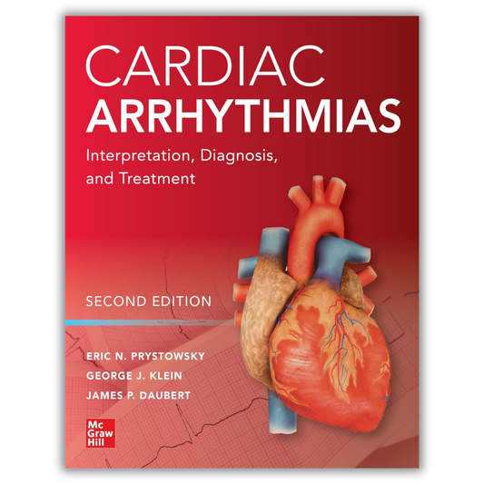 Cardiac Arrhythmias: Interpretation, Diagnosis and Treatment