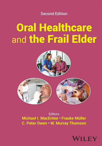 https://dentalmp4.com/wp-content/uploads/2025/02/Oral-Healthcare-and-the-Frail-Elder-2nd-Edition.jpg