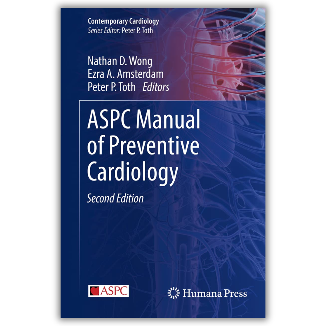 ASPC Manual of Preventive Cardiology (Contemporary Cardiology) 2nd edition (2021 Edition)