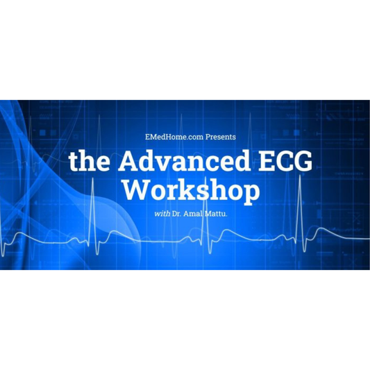 The Advanced ECG Workshop – EMedHome 2025 (Videos)