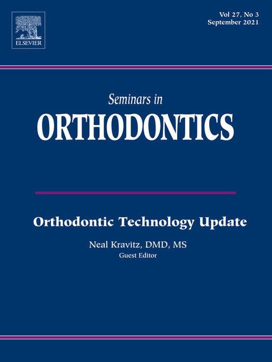 Seminars in Orthodontics: Full Archive (2002 – 2021)