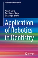 Application of Robotics in Dentistry: Based on Clinical Anatomy and the Pinch Technique