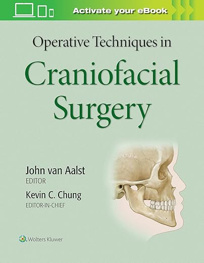 Operative Techniques in Craniofacial Surgery by John van Aalst and Kevin C. Chung textbook cover
